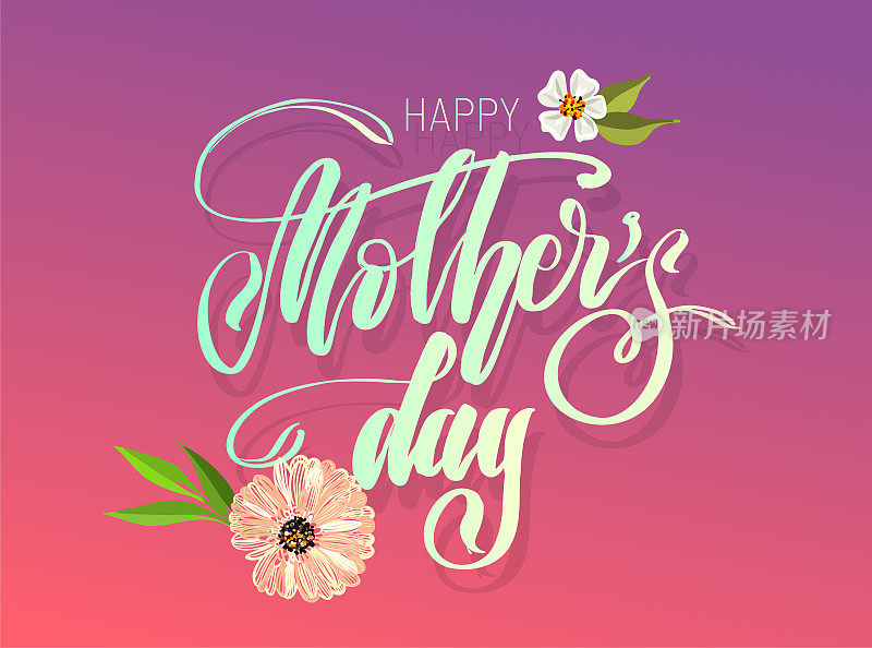 vector flowers with lettering "happy mother's day" for print design of flyers, banners, cover, postcard
